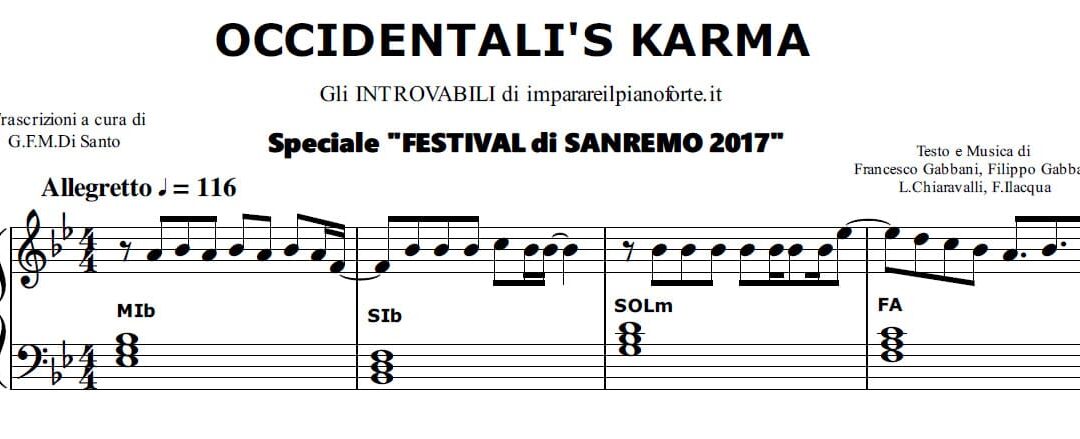 Occidentali’s Karma di Francesco Gabbani – Spartito Pianoforte Melodia e Accordi