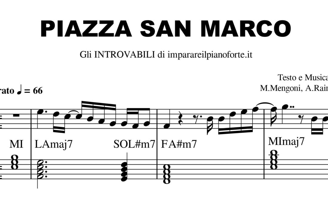 Piazza San Marco di Annalisa Featuring Marco Mengoni – Spartito Pianoforte Melodia e Accordi